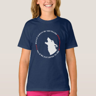 Der Wolf wäre immer der Bösewicht T-Shirt