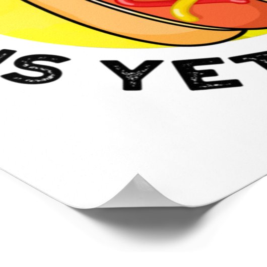 Der Wurst kommt noch immer zu einem lustigen Hot D Poster (Ecke)