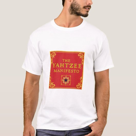 Der Yahtzee-Manifesto-T - Shirt (Vorderseite)