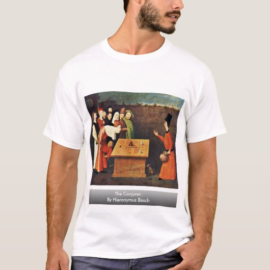 Der Zauberer. Durch Hieronymus Bosch T-Shirt (Vorderseite)