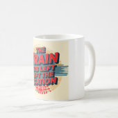 Der Zug hat den Bahnhof verlassen Kaffeetasse (VorderseiteRechts)