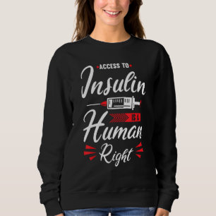 Der Zugang zu Insulin ist ein Mensch, der Recht au Sweatshirt