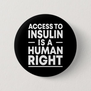 Der Zugang zu Insulin ist eine Diabetes Awaren, di Button