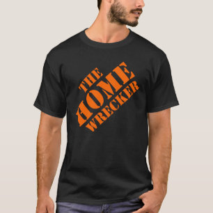 DER ZUHAUSEWRECKER T-Shirt