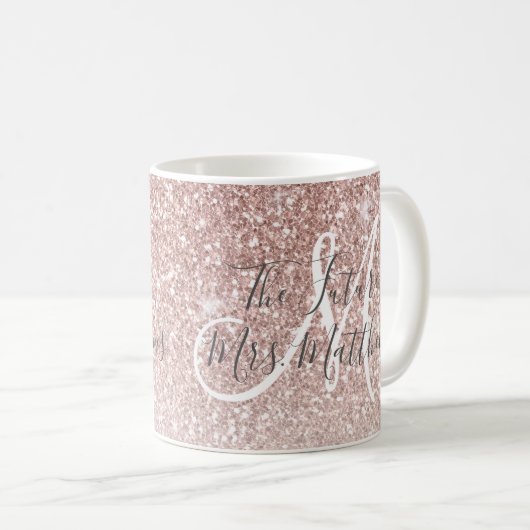 Der zukünftige Name Frau-Rose Gold Glitter Kaffeetasse (VorderseiteRechts)