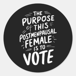 Der Zweck für diesen Post Menopausal Harris Walz Runder Aufkleber