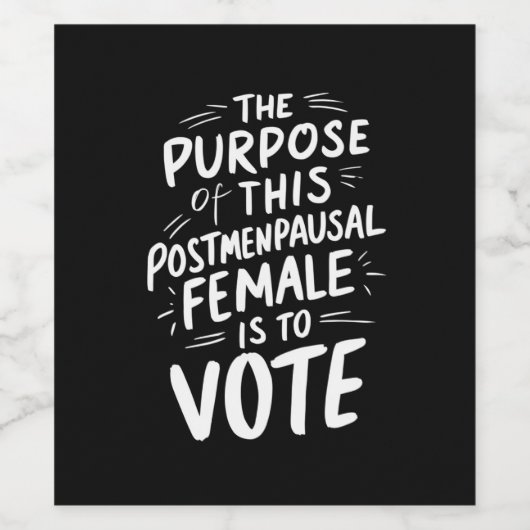 Der Zweck für diesen Post Menopausal Harris Walz Weinetikett (Einzelnes Label)