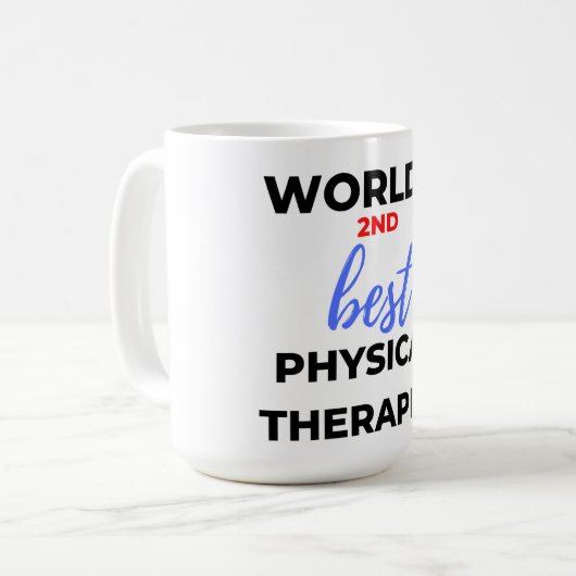 Der zweitbeste Physiotherapeut der Welt 2 Kaffeetasse (Vorderseite Links)