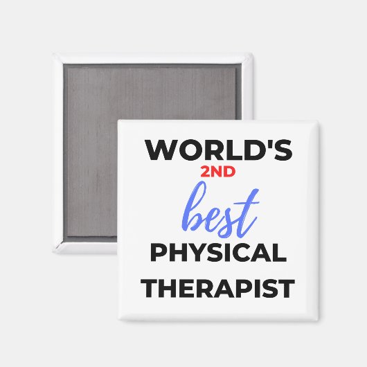 Der zweitbeste Physiotherapeut der Welt 2 Magnet (Vorderseite/Rückseite)