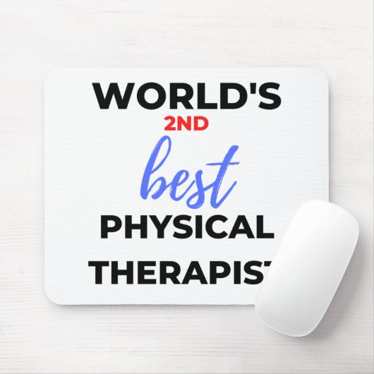 Der zweitbeste Physiotherapeut der Welt 2 Mousepad (Mit Mouse)