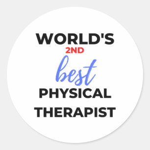 Der zweitbeste Physiotherapeut der Welt 2 Runder Aufkleber
