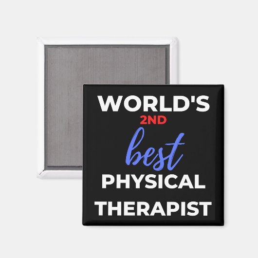 Der zweitbeste Physiotherapeut der Welt Magnet (Vorderseite/Rückseite)