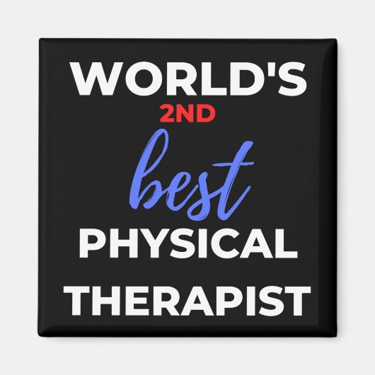 Der zweitbeste Physiotherapeut der Welt Magnet (Vorne)
