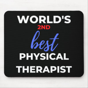 Der zweitbeste Physiotherapeut der Welt Mousepad