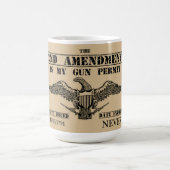 DER ZWEITE ÄNDERUNGSANTRAG IST MEINE GUN-GENEHMIGU KAFFEETASSE (Mittel)