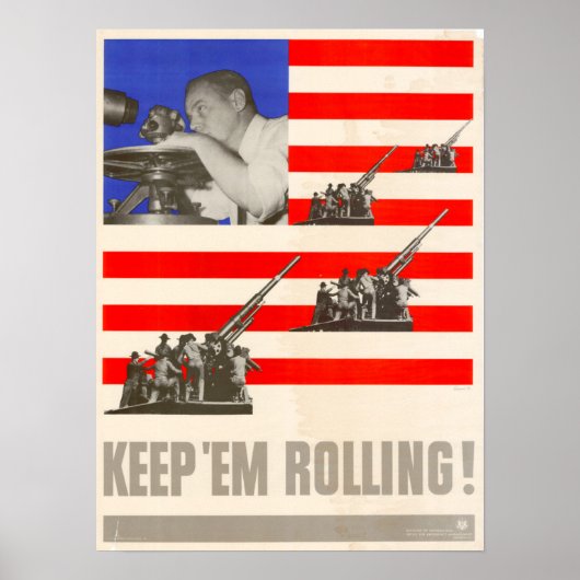 Der Zweite Weltkrieg Behielt 'Em Rolling! Poster (Vorne)