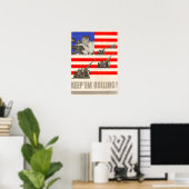 Der Zweite Weltkrieg Behielt 'Em Rolling! Poster (Heimbüro)