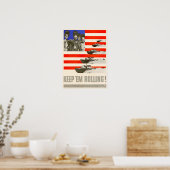 Der Zweite Weltkrieg Behielt 'Em Rolling! Poster (Küche)