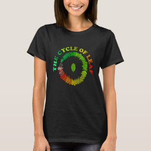 Der Zyklus von leaf farbenfrohen Blätter Natur Fre T-Shirt