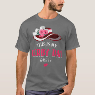 Derby Day 2022 Derby Kentucky Horse Derby Dress T-Shirt