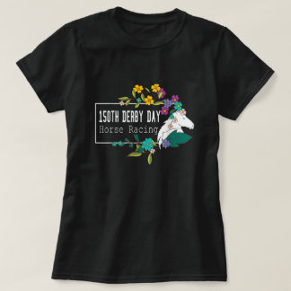 Derby Day Racing Funny Lover Horse T-Shirt