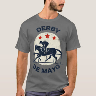 Derby de Mayo Horse Racing Kentucky KY T-Shirt