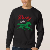 Derby De Mayo Mexican Horse Racing Equestrian Sweatshirt (Vorderseite)