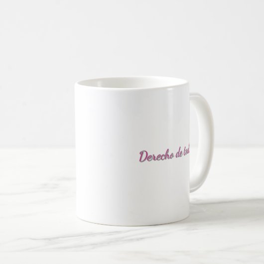 Derecho de todos kaffeetasse (VorderseiteRechts)