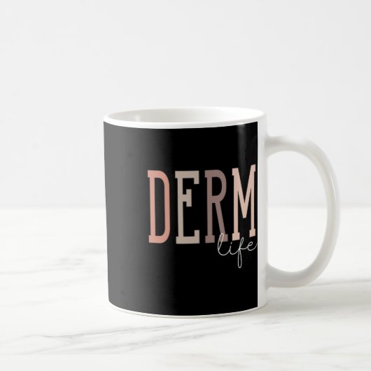 Derm Life Dermatologe und Dermatology Nurse Uni- Kaffeetasse (Rechts)