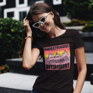 Dermatologe bereit für die Pensionierung T-Shirt