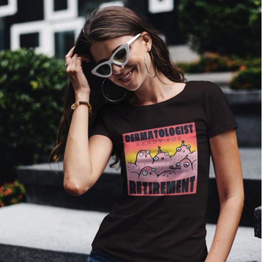 Dermatologe bereit für die Pensionierung T-Shirt