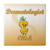 Dermatologe Chick Fliese (Vorderseite)