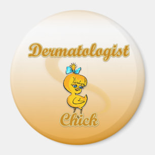 Dermatologe Chick Magnet
