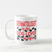 Dermatologe Dog Lover Kaffeetasse (Links)