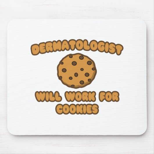 Dermatologe .. Wird für Cookies funktionieren Mousepad (Vorne)