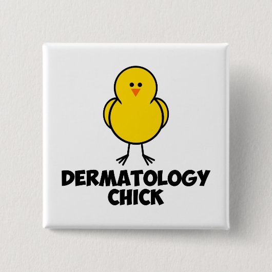 Dermatologie-Küken Button (Vorderseite)