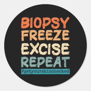 Dermatologie Nurse Biopsy Freeze Exekution wiederh Runder Aufkleber