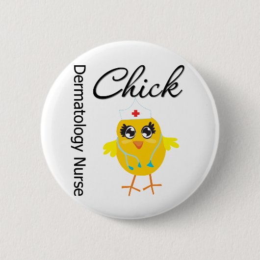 Dermatology Nurse Chick v1 Button (Vorderseite)