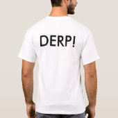 Derp. T-Shirt (Rückseite)