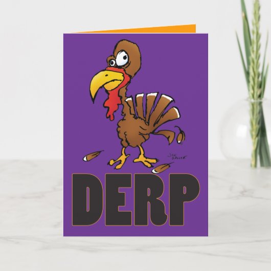 Derp Turkey Cartoon Erntedank Card Feiertagskarte (Vorderseite)