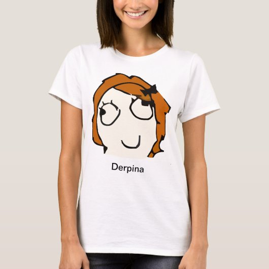 Derpina (rotes) Meme Shirt (Vorderseite)
