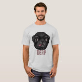 Derpy Mops T-Shirt (Vorne ganz)