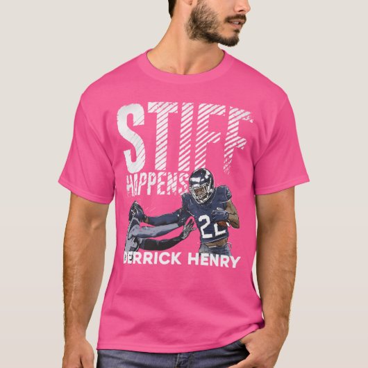Derrick Henry Stiff Happens T-Shirt (Vorderseite)