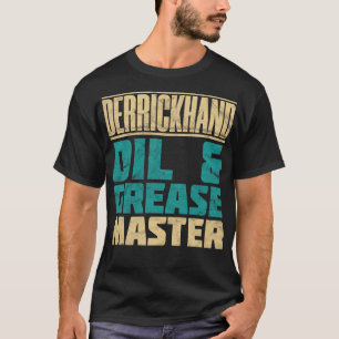 Derrickhand-Öl und Fett-Master gestört T-Shirt