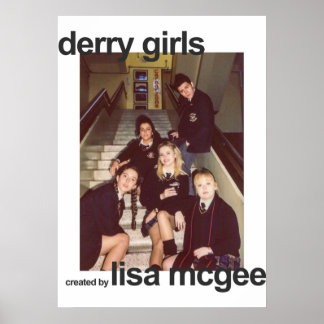 Derry Girls Poster
