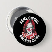 Derselbe Circus Different Clown Anti Kamala 2024 Button (Vorne & Hinten)