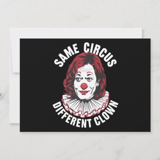 Derselbe Circus Different Clown Anti Kamala 2024 Einladung (Vorderseite)