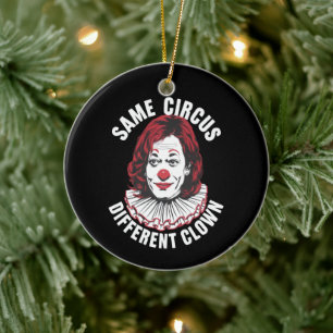 Derselbe Circus Different Clown Anti Kamala 2024 Keramik Ornament