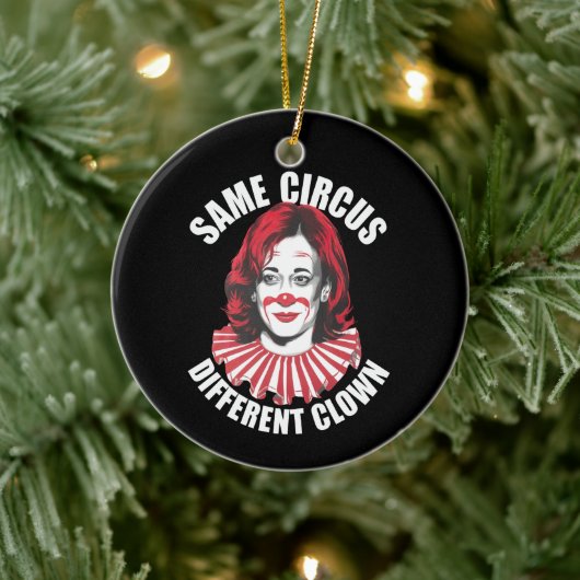 Derselbe Circus Different Clown Anti Kamala 2024 Keramik Ornament (Baum)