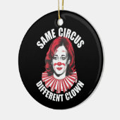 Derselbe Circus Different Clown Anti Kamala 2024 Keramik Ornament (Links)